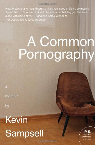 The cover of A Common Pornography: A Memoir (P.S.)