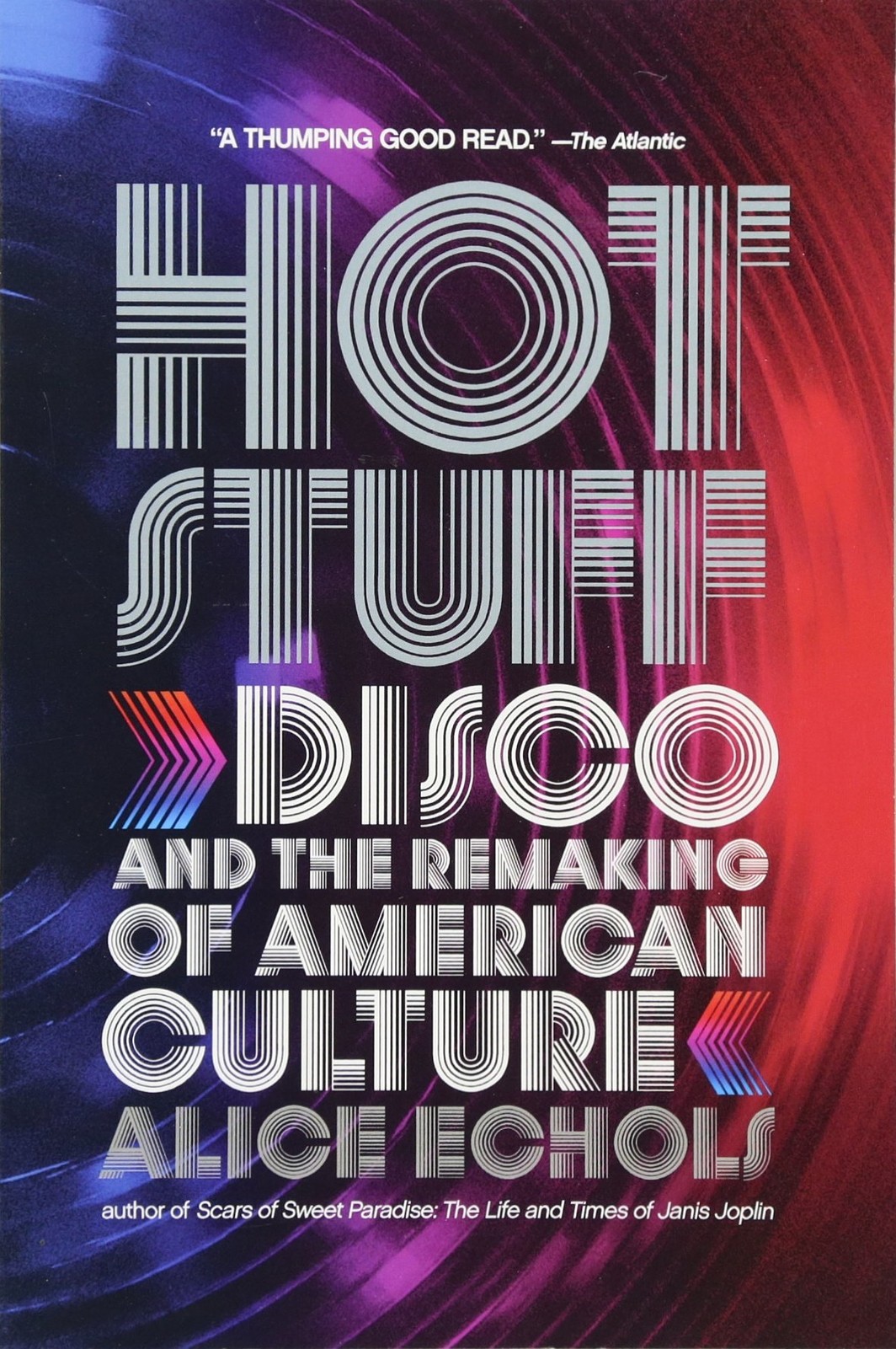 The cover of Hot Stuff: Disco and the Remaking of American Culture