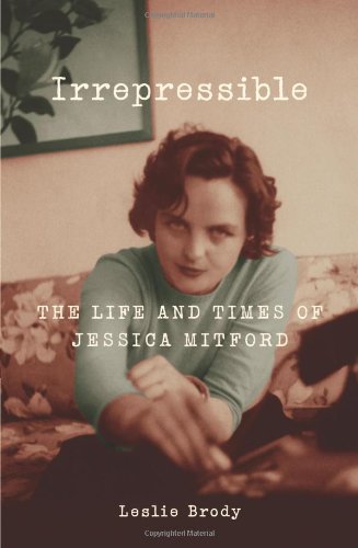 The cover of Irrepressible: The Life and Times of Jessica Mitford
