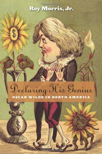 The cover of Declaring His Genius: Oscar Wilde in North America