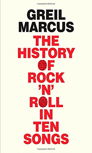 The cover of The History of Rock 'n' Roll in Ten Songs