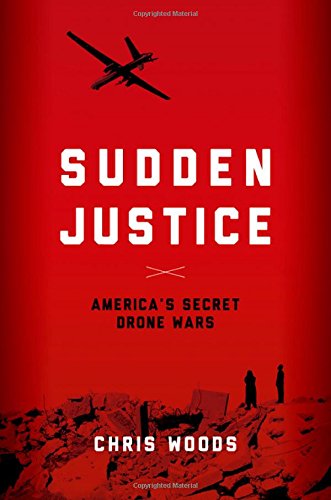 The cover of Sudden Justice: America's Secret Drone Wars