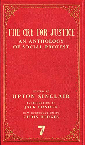The cover of The Cry for Justice: An Anthology of Social Protest