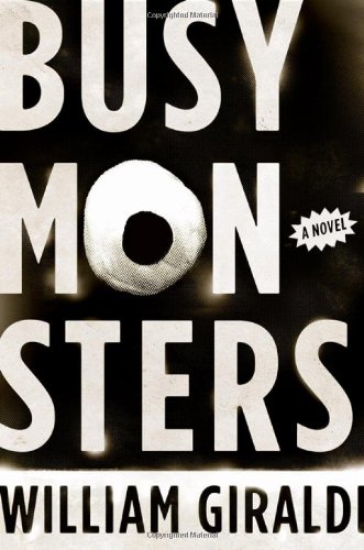 The cover of Busy Monsters: A Novel