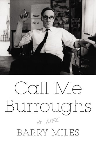 The cover of Call Me Burroughs: A Life