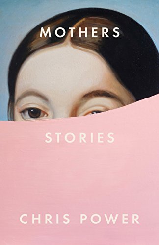 The cover of Mothers: Stories